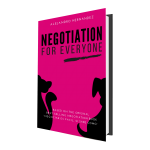 “WE NEGOTIATE EVERYDAY…” ARE YOU SURE?